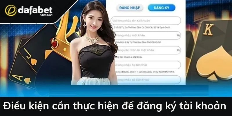 Điều kiện cần thực hiện để đăng ký tài khoản